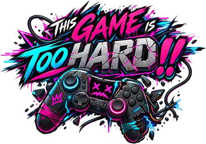 This Game is Too Hard!!